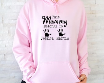 Mummy Belongs To, Custom Mum Hoodie, Personalised Mama, New Mom Jumper, Mothers Day Present, Mum Birthday Gift, Mama Jumper, Mummy Gift