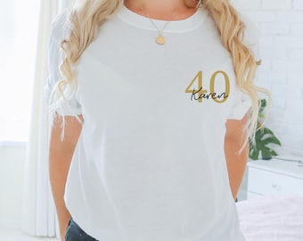 Birthday Shirt, Personalised Birthday Shirt, 40th Birthday Tee, 18th 21st 30th 40th 50th Birthday Gift, Birthday T Shirt, Birthday Present