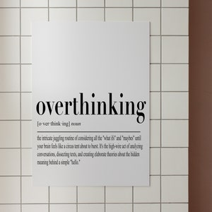 Overthinking Definition Print: Funny Mental Health Wall Art (digital ...