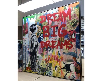 Large Size Handpainted Banksy Street Art Dream Big Dreams, Graffiti Art, Pop Art