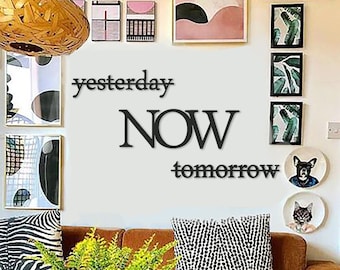 Metall 'Yesterday Now Tomorrow' Wandkunst: Carpe Diem Zeichen