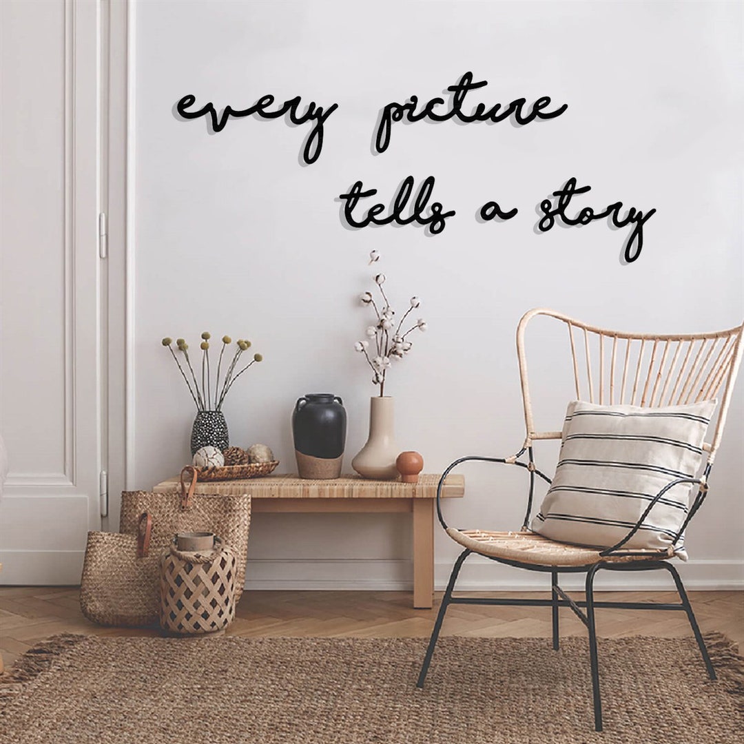 Every Picture Tells a Story Metal Wall Art Metal Wall Words Etsy