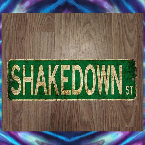 Grateful Dead Shakedown Street sign, made to look weathered (NEW) 12" x 4"