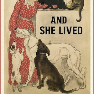 Woman with Dogs and Cats - Lived Happily Ever After Metal Poster