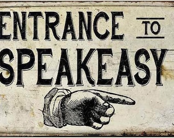 Metal Novelty Entrance to Speakeasy Finger Point Bar Pub Sign