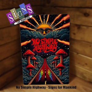 Grateful Dead Inspired Psychedelic Art No Simple Highway All Metal Poster Sign