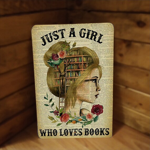Bibliophile: Just A Girl Who Loves Books Metal Poster Wall Art