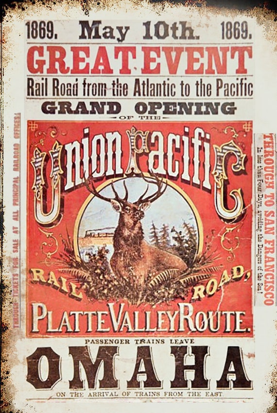 Redesigned Metal Sign Union Pacific Grand Opening May 10, 1869
