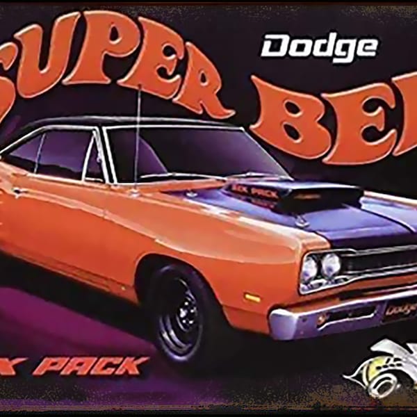 1969 Dodge Super Bee Metal Classic Car Sign for Garage, Mancave, Shop Antique Look