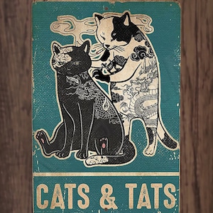 Cats & Tats, Tattoo Cats, Japanese Tat Metal Sign Wall Art - 2 versions