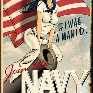 Join the Navy If I Was a Man Pinup Girl on Battleship Canon USN Sailor Recruitment Poster Remake