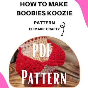 Crochet Pattern PDF-Boobs with Removable Bikini, Bottle or Can Cover, The Bobbies Beer Cover, Adult Party Favors