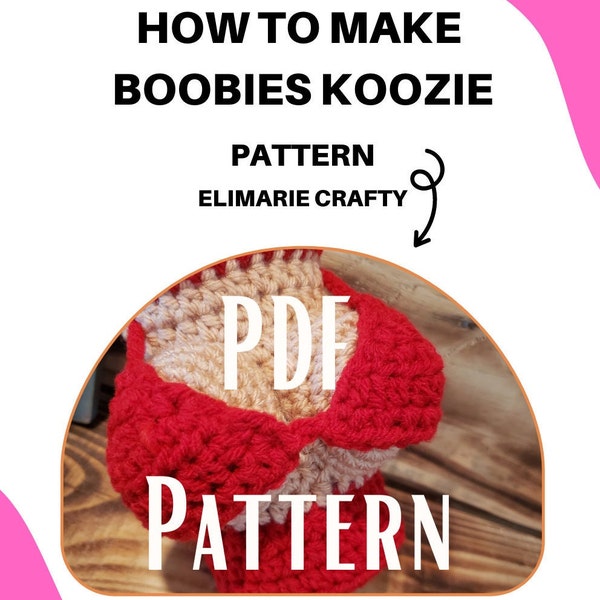 Crochet Pattern PDF-Boobs with Removable Bikini, Bottle or Can Cover, The Bobbies Beer Cover, Adult Party Favors