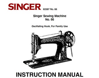 Machine vintage SINGER modèle 66, téléchargement numérique, manuel d'instructions de la machine à coudre, comprend une vue éclatée des pièces, téléchargement PDF uniquement