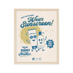 Wear Sunscreen  | Summertime Public Service Announcement, Sunblock SPF Retro Mascot, Character Design Retro Art Print Illustration