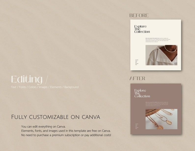 May include: Before and after images showing a website template for an online store. The before image shows a white background with the text "Explore The Collection". The after image shows a brown background with the text "Explore The Collection" and a photo of gold necklaces with pendants.