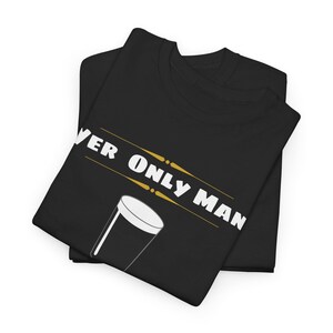 May include: Black t-shirt with white text that reads "Beer Only Man" and a graphic of a beer glass.