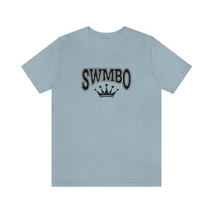 SWMBO | She Who Must Be Obeyed | Valentine&#39;s Day | Mother&#39;s Day Funny Romance T-Shirt | XOXO | Love
