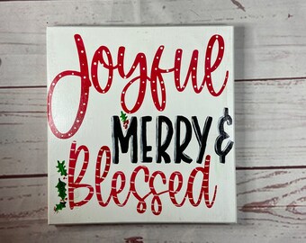 Hand Lettered Christmas Sign: Joyful Merry Blessed, 12" Square