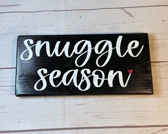 winter snuggle season wood sign home decor | Christmas or Valentine wreath attachment