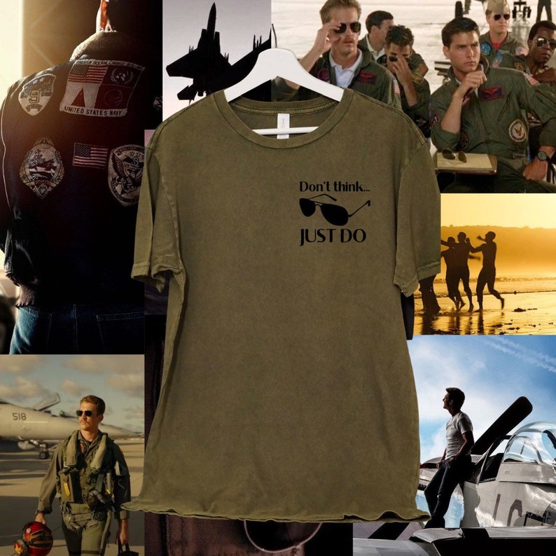 Dont Think Just Do Top Gun Maverick Etsy