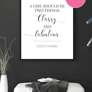 A girl should be two things: classy and fabulous, Quote Print, Poster, Quote Posters, Coco Quote, Quote Printable, Printable Wall Art,