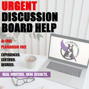 May include: A laptop computer with a white background and the text "URGENT DISCUSSION BOARD HELP" in red and black. The text "AI-FREE PLAGIARISM FREE" is in red and black. The text "EXPERIENCED. CERTIFIED. DEGREED." is in black. The text "REAL WRITERS. REAL RESULTS." is in white on a purple background. A purple logo with the text "THE WRITER'S FORMULA" is on the laptop screen.
