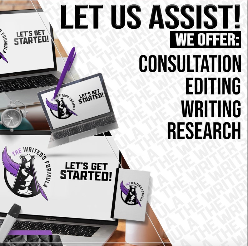 May include: A laptop computer screen displaying the text "Let's Get Started!" with a purple and black logo of a beaker with a feather and the text "The Writer's Formula". The laptop is on a wooden table with a white notebook with the same logo and text. The background is a white and gray pattern with the text "The Writer's Formula" repeated.