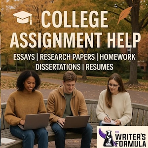 May include: Image advertising college assignment assistance. Text displays "COLLEGE ASSIGNMENT HELP" with categories: "ESSAYS | RESEARCH PAPERS | HOMEWORK | DISSERTATIONS | RESUMES." Three students are on a bench, using laptops and writing. The Writer's Formula logo is visible.