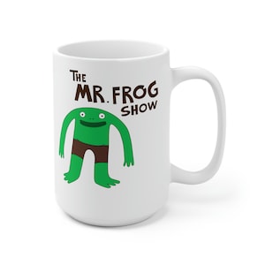 Smiling Friends Mr. Frog Show 15oz Mug