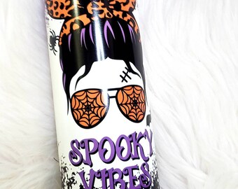 Halloween | Spooky Vibes | Leopard &Messy Bun Hair  | Haunted House | Witch | Hocus Pocus | Holiday Party Cup | Tumbler
