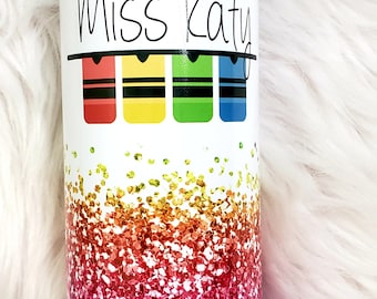 Customizable School Teacher Tumbler | Your Yeacher Name Here | Teacher Gift | Preschool | Elementry | Crayons | Custom | Glitter