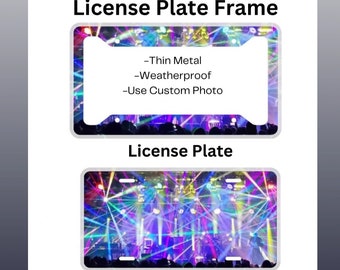 Custom Concert Photo/Any Photo License Plate, License Plate Frame or Frame Set - Car Accessories For Women, Car Decor, Hippie, Festival Van