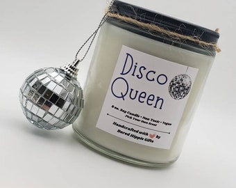 Disco Queen Soy Candle - Handcrafted, Small Batch, Custom Candle, Housewarming Gift, Home Decor, Gag Gift, Funny