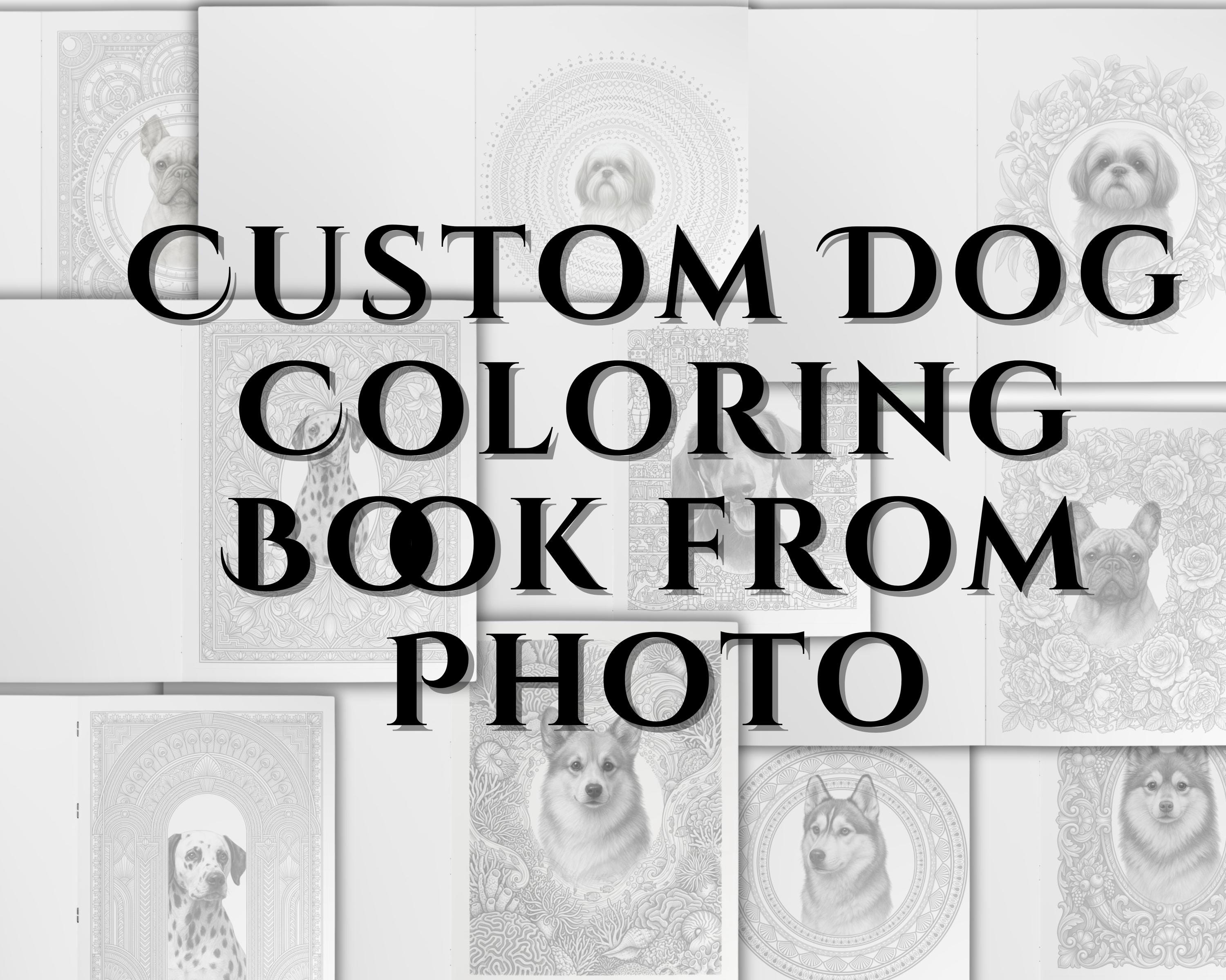 Custom Dog Coloring Book From Photo, Personalized Pet Portrait Art ...