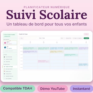 Op de afbeelding: Een digitale schoolplanner weergegeven op een scherm met de tekst Planificateur Numérique Suivi Scolaire. De interface bevat een wekelijks rooster, een zijbalk voor kinderprofielen en knoppen met de labels Compatible TDAH, Démo YouTube en Instantané.