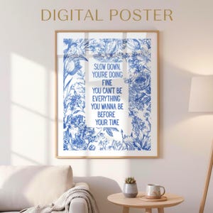 Billy Joel Vienna waits for you Print, slow down you're doing fine Vintage Blue Floral Wall Art, Digital Download poster 8x10 in