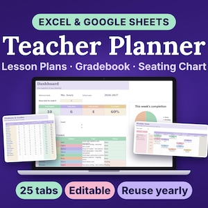 Pode incluir: Um planejador digital para professores em Excel e Google Sheets exibido em uma tela de laptop. A interface apresenta um painel, planos de aula, diário de classe e mapa de assentos com tabelas, gráficos e listas de tarefas em tons pastel. O texto inclui "EXCEL & GOOGLE SHEETS Teacher Planner Lesson Plans · Gradebook · Seating Chart", "25 tabs", "Editable" e "Reuse yearly".