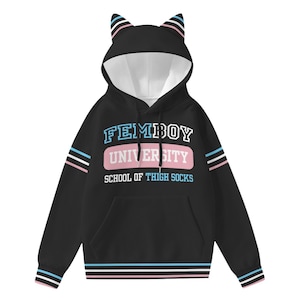 Femboy University Hoodie With Cat Ears