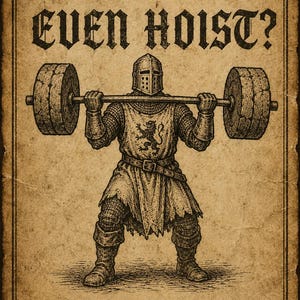Dost Thou Even Hoist Poster, Old English Gym Meme, Funny Home Gym Wall Art, Vintage Lifter Print image 5