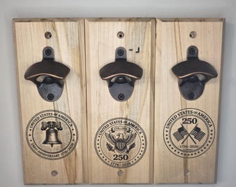 Wallmounted bottle openers, 250th Anniversary 1776- 2026 ,Genx ,USA gifts,man cave , gifts for him , gifts for dad , military enthusiasts