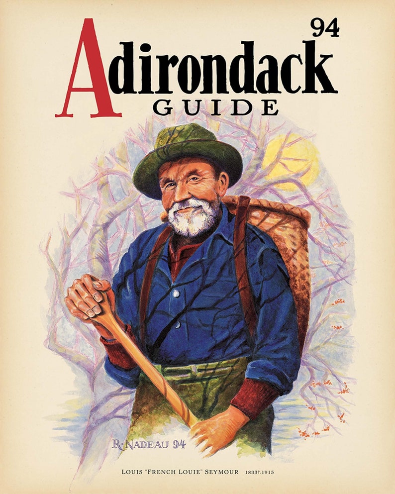 Adirondack Guide Lithograph Print 1994 Louis french Louie Seymour 8x10