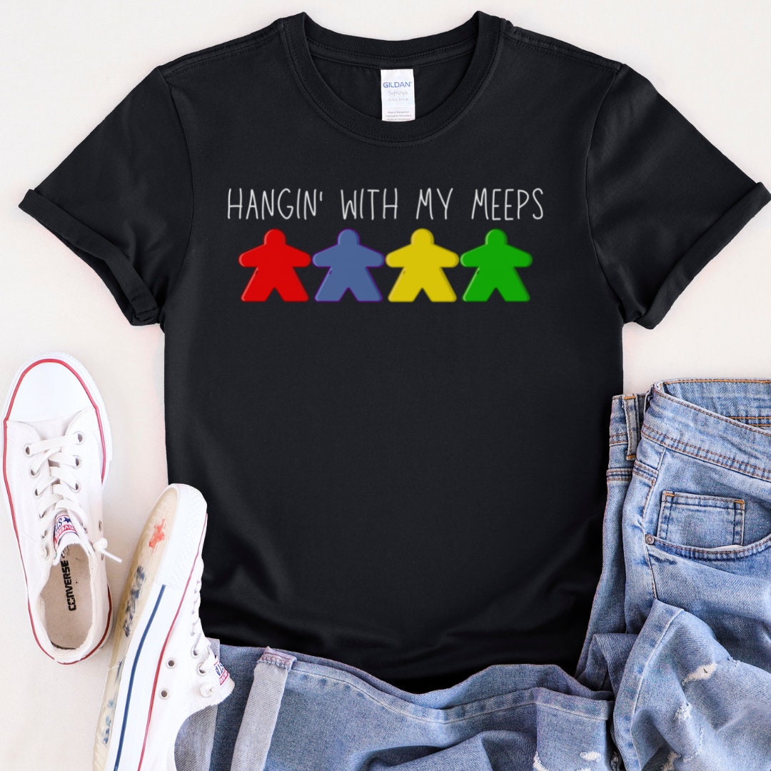 Board Game Shirt Hangin' With My Meeps Tshirt Game Night Shirt Meeple Shirt Family Game Night