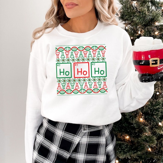 Ho Ho Ho Science Ugly Sweater Christmas Teacher Shirt Holiday DNA