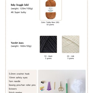 May include: Materials and tools for crocheting a stuffed animal. The materials include yarn in brown, black, and white, a crochet hook, safety eyes, a yarn needle, sewing pins, scissors, a stitch marker, and fiberfill.