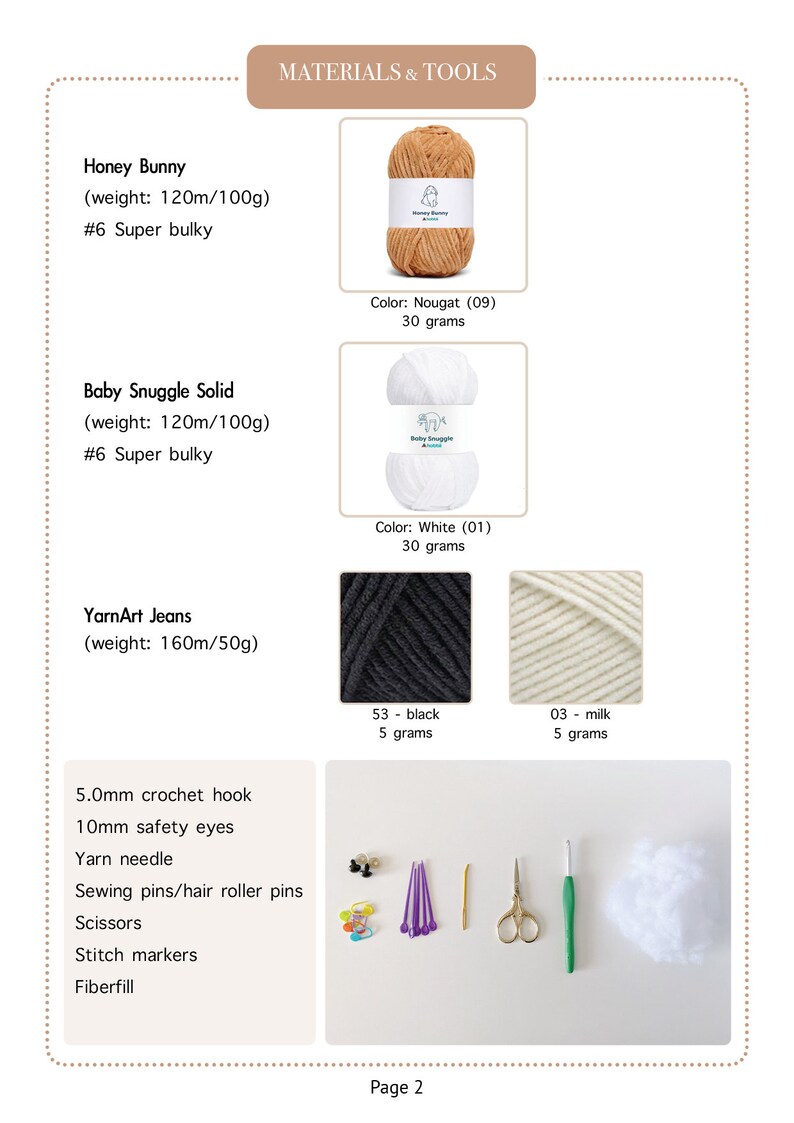 May include: Materials and tools for a crochet project, including yarn in various colors, a crochet hook, safety eyes, a yarn needle, sewing pins, scissors, stitch markers, and fiberfill.