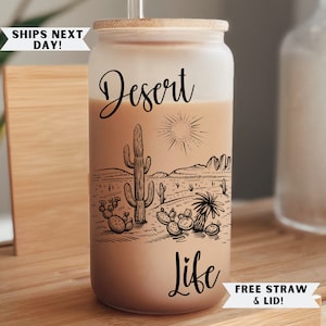 Personalized Desert Life Cup Desert Glass Custom Cactus Cup Cute Desert Gifts Arizona Iced Coffee Cup for Summer Cactus Glass Tumbler