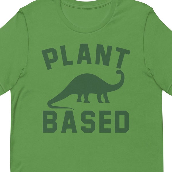 Plant Based T-Shirt, Herbivore Shirt, Plant Based Dinosaur Shirt, Vegan Shirt, Vegetarian Shirt, Funny Vegan Shirt, Cute Plant Based Tee