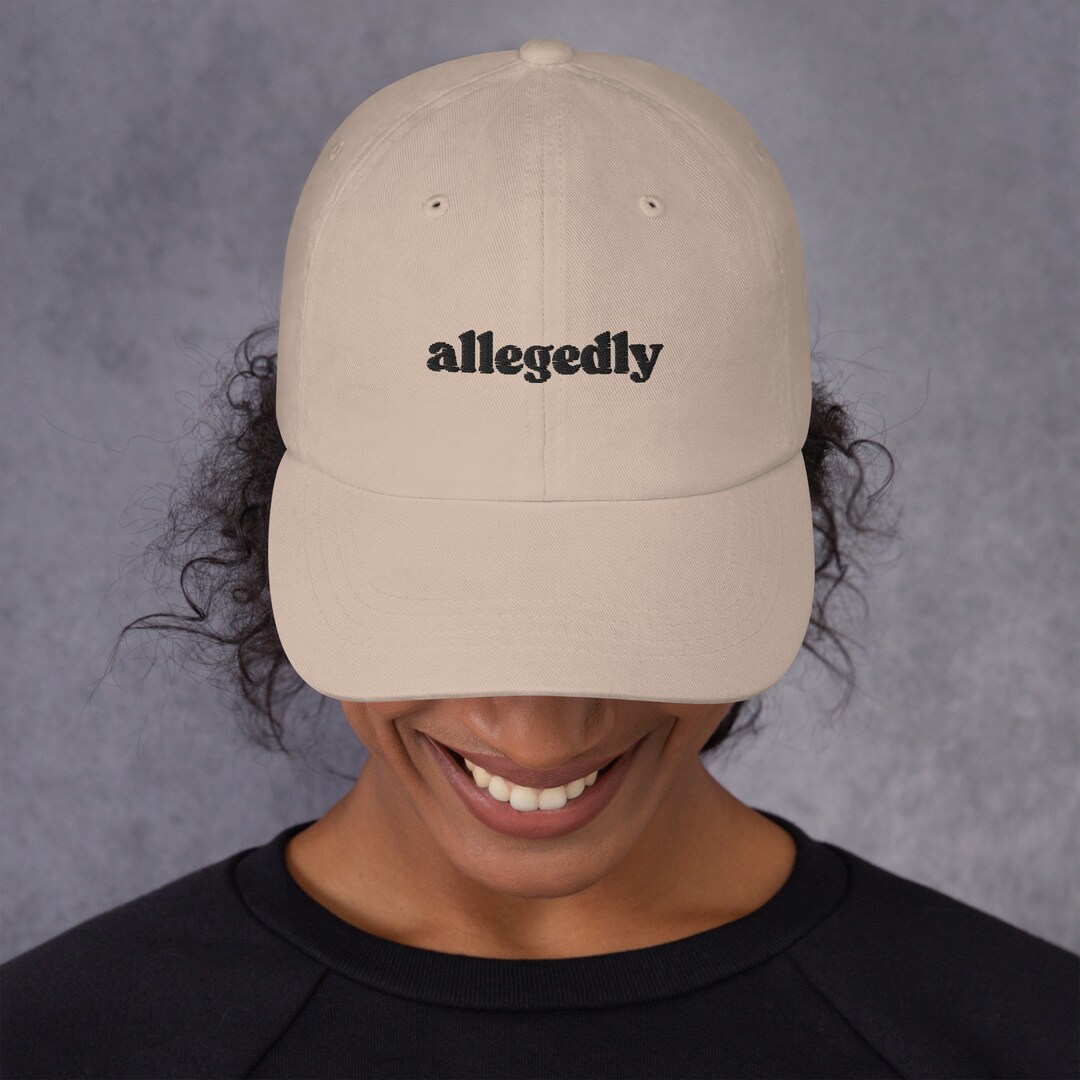 Allegedly Hat - Allegedly Bravo - Bravo's Legal Team - Etsy
