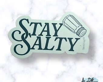 Stay Salty Sticker